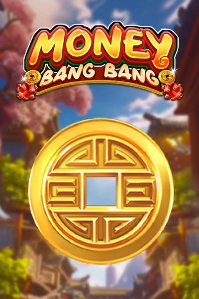 Money Bang Bang