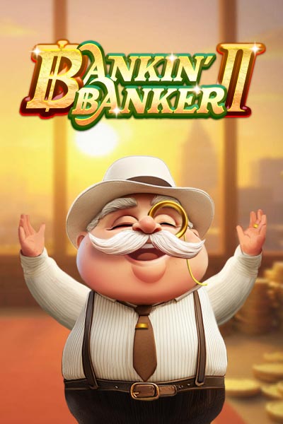 Bankin' Banker 2