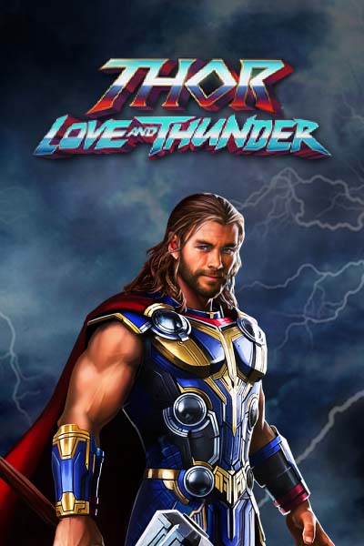 Thor Love and Thunder